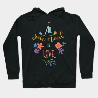 All You Need IS Love T-shirt classique Hoodie